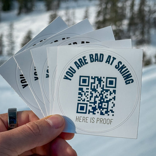 YOU ARE BAD AT SKIING - Sticker